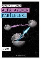 Alfa Ayinin Kabileleri - K. Dick, Philip