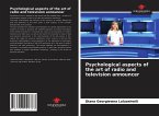 Psychological aspects of the art of radio and television announcer