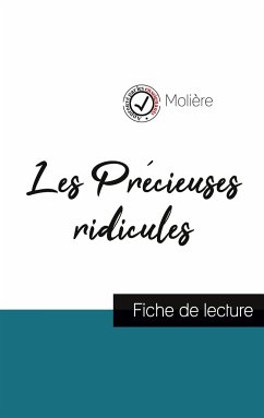 Les Précieuses ridicules de Molière (fiche de lecture et analyse complète de l'oeuvre) - Molière