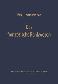 Das französische Bankwesen (eBook, PDF) - Lammerskitten, Peter