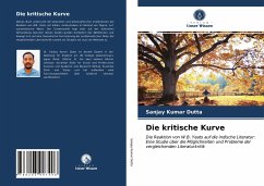 Die kritische Kurve - Dutta, Sanjay Kumar