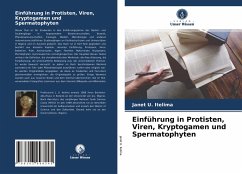 Einführung in Protisten, Viren, Kryptogamen und Spermatophyten - Itelima, Janet U.