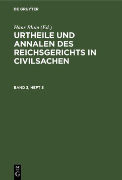 Cover Urtheile und Annalen des Reichsgerichts in Civilsachen. Band 3, Heft 5