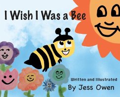 I Wish I Was a Bee - Owen, Jess L