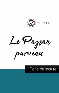 Le Paysan parvenu de Marivaux (fiche de lecture et analyse complète de l'oeuvre) - Marivaux