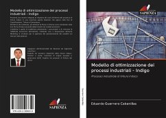 Modello di ottimizzazione dei processi industriali - Indigo - Guerrero Cabanillas, Eduardo