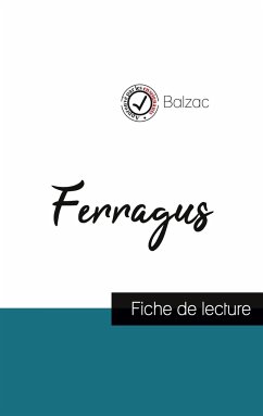 Ferragus de Balzac (fiche de lecture et analyse complète de l'oeuvre) - Balzac, Honoré de