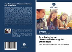 Psychologische Charakterisierung der Studenten - Ortiz, Jina;Valencia, Karol