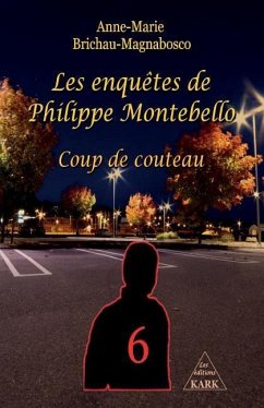 Les enquêtes de Philippe Montebello (6) - Brichau-Magnabosco, Anne-Marie