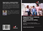 Aggressività e violenza familiare negli adolescenti di Callao, Perù