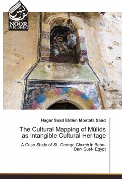 The Cultural Mapping of Mûlids as Intangible Cultural Heritage - Mostafa Saad, Hagar Saad Eldien