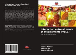 Interaction entre aliments et médicaments (Vol.1) - Ashraf, Seema;Ali, Rashida;Ahmed, Naseer