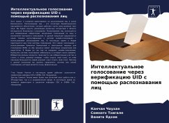 Intellektual'noe golosowanie cherez werifikaciü UID s pomosch'ü raspoznawaniq lic - Chouhan, Kanchan;Thigale, Somnath;Yadhaw, Vanita