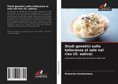 Studi genetici sulla tolleranza al sale nel riso (O. sativa) - Souleymane, Oumarou