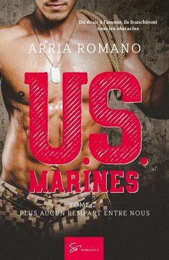 U.S. Marines - Tome 2 - Romano, Arria