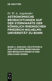 Hülfstafeln zur leichtern Berechnung der Beobachtungen in den südlichen Zonen