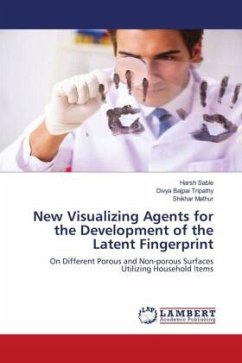 New Visualizing Agents for the Development of the Latent Fingerprint - Sable, Harsh;Bajpai Tripathy, Divya;Mathur, Shikhar