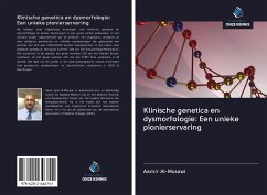 Klinische genetica en dysmorfologie: Een unieke pionierservaring - Al-Mosawi, Aamir