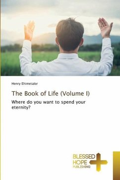 The Book of Life (Volume I) - Ehimetalor, Henry