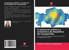 O potencial político e económico da República do Cazaquistão - Shegebaewa, Zhuldyz Ermekkyzy