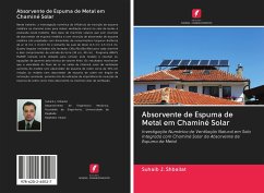 Absorvente de Espuma de Metal em Chaminé Solar - J. Shbailat, Suhaib