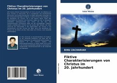 Fiktive Charakterisierungen von Christus im 20. Jahrhundert - Zachariah, Binu