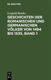 Geschichten der romanischen und germanischen Völker von 1494 bis 1535, Band 1