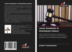 LEGGE RUANDESE DI PROCEDURA PENALE - Maniragaba, Robert