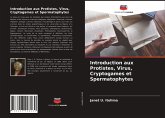 Introduction aux Protistes, Virus, Cryptogames et Spermatophytes