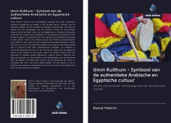 Umm Kulthum - Symbool van de authentieke Arabische en Egyptische cultuur - Yildirim, Kemal