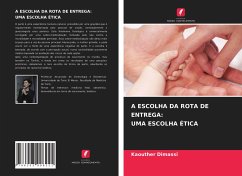 Cover A ESCOLHA DA ROTA DE ENTREGA: UMA ESCOLHA ÉTICA