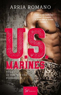 U.S. Marines - Tome 1 - Arria Romano