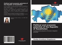 Political and economic potential of the Republic of Kazakhstan - Shegebaewa, Zhuldyz Ermekkyzy