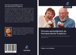 Virtuele werkelijkheid als therapeutische hulpbron - Lima Rebêlo, Felipe