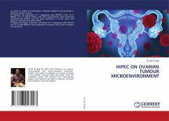 HIPEC ON OVARIAN TUMOUR MICROENVIRONMENT - Ray, Dr. M. D.