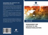 MANAGEMENT DER LIEFERKETTE UND PRODUKTIONSLEISTUNG