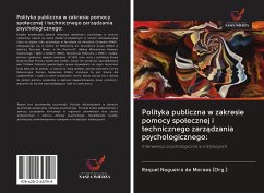Polityka publiczna w zakresie pomocy spo¿ecznej i technicznego zarz¿dzania psychologicznego: - Nogueira de Moraes (Org., Raquel