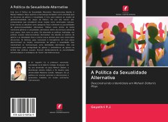 A Política da Sexualidade Alternativa - P. J., Gayathri