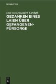 Gedanken eines Laien über Gefangenen-Fürsorge