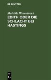 Edith oder die Schlacht bei Hastings