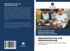 Alphabetisierung und Alphabetisierung - de Souza Pinto, Arlete;Kunz, Marinês Andrea;Lorenz Martins, Rosemari