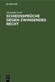 Schiedssprüche gegen zwingendes Recht