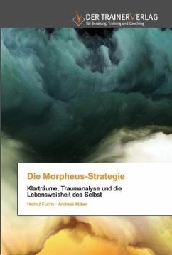 Die Morpheus-Strategie - Fuchs, Helmut;Huber, Andreas