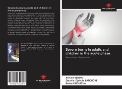 Severe burns in adults and children in the acute phase - Seddiki, Ahmed; Batouche, Djamila-Djahida; Chouicha, Badra