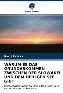 Cover WARUM ES DAS GRUNDABKOMMEN ZWISCHEN DER SLOWAKEI UND DEM HEILIGEN SEE GIBT