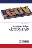 Open Data Policy: Indonesia¿s and the Philippines¿ in the OGP