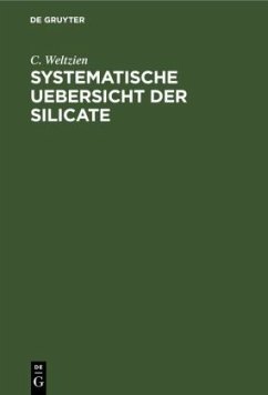 Systematische Uebersicht der Silicate - Weltzien, C.