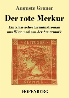 Der rote Merkur - Groner, Auguste