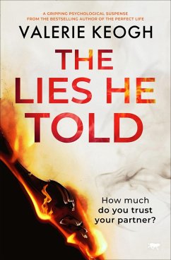 The Lies He Told (eBook, ePUB) - Keogh, Valerie