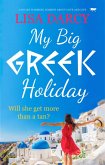 My Big Greek Holiday (eBook, ePUB)